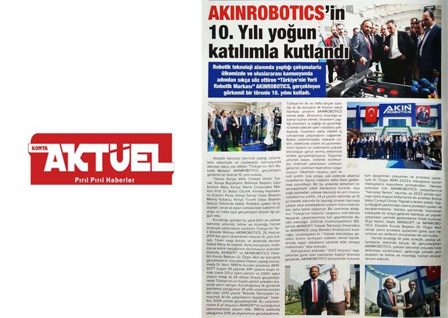 Konya Aktüel Dergisinde Yayınlanan AKINROBOTICSin 10 Yıl Haberi