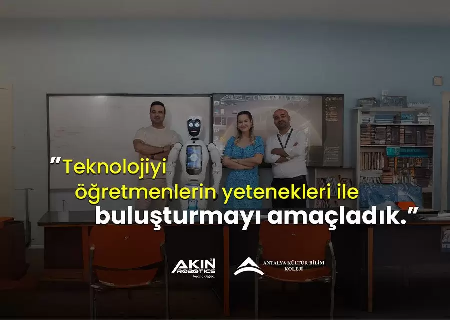 Eğitimde Dijital Dönüşüm Antalya Kültür Bilim Kolejinin Sosyal Robot Ada7 Deneyimi