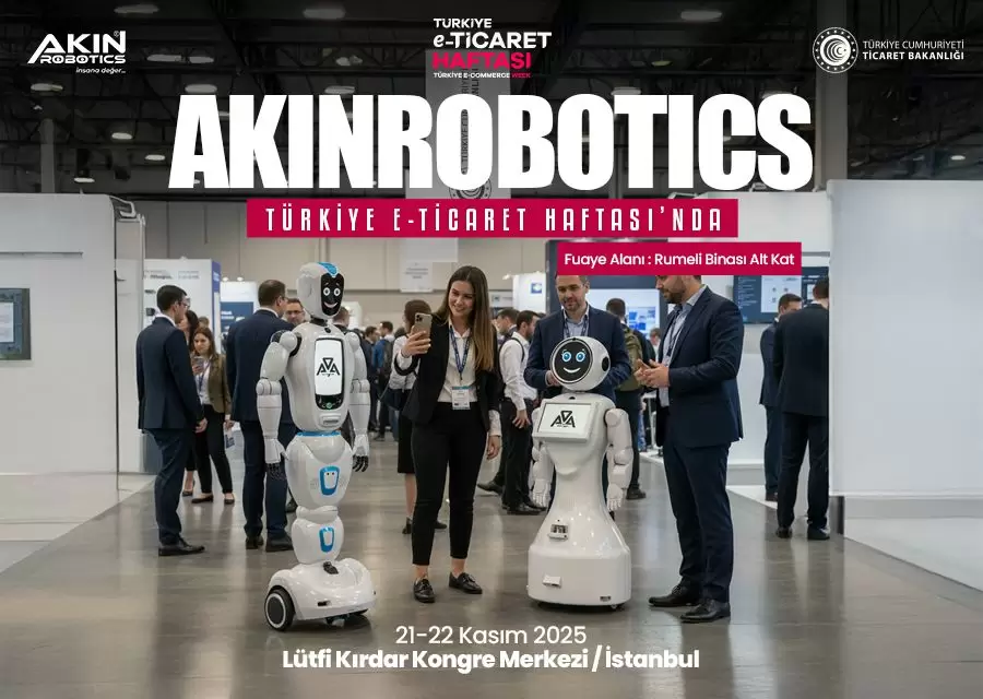 AKINROBOTICS Türkiye ETicaret Haftasında