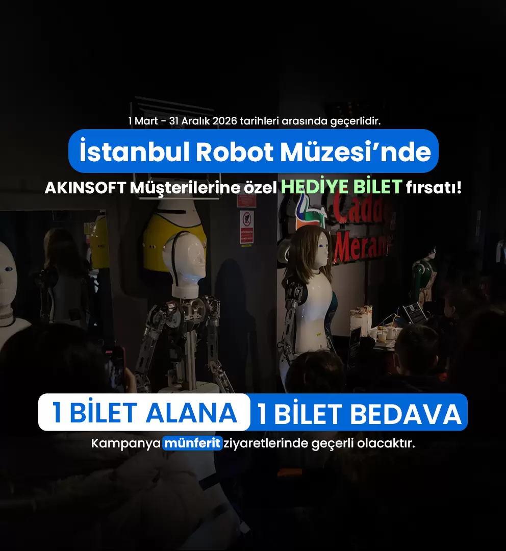 Tablet - İstanbul Robot Müzesi Akınsoft Müşterilerine Özel 1 Bilet Alana 1 Bilet Hediye